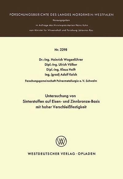 Untersuchung von Sinterstoffen auf Eisen- und Zinnbronze-Basis mit hoher Verschleißfestigkeit