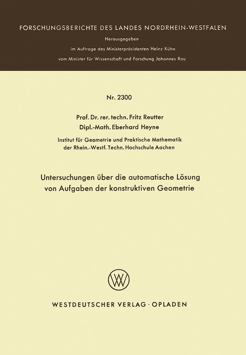 Untersuchungen über die automatische Lösung von Aufgaben der konstruktiven Geometrie