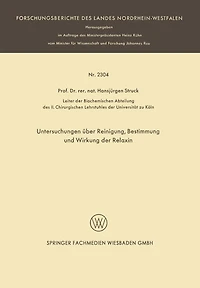 Untersuchungen über Reinigung, Bestimmung und Wirkung der Relaxin