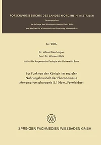 Zur Funktion der Königin im sozialen Nahrungshaushalt der Pharaoameise Monomorium pharaonis (L.) (Hym., Formicidae)