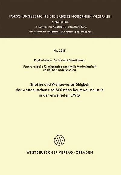 Struktur und Wettbewerbsfähigkeit der westdeutschen und britischen Baumwollindustrie in der erweiterten EWG
