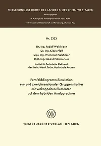 Fernfelddiagramm-Simulation ein- und zweidimensionaler Gruppenstrahler mit verkoppelten Elementen auf dem hybriden Analogrechner