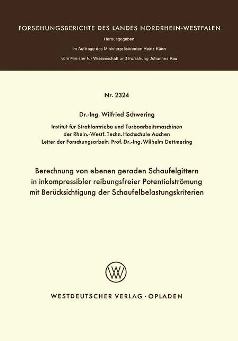 Berechnung von ebenen geraden Schaufelgittern in inkompressibler reibungsfreier Potentialströmung mit Berücksichtigung der Schaufelbelastungskriterien