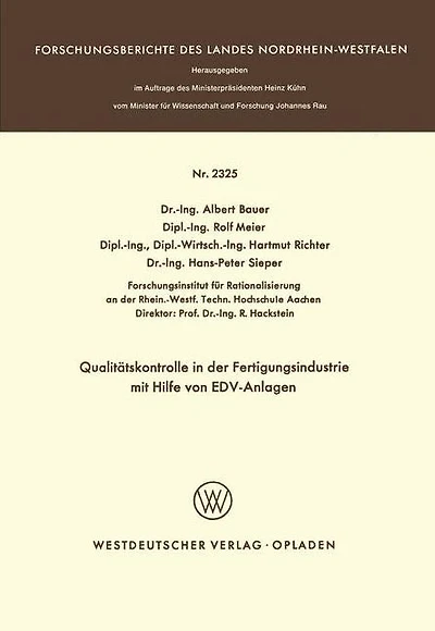 Qualitätskontrolle in der Fertigungsindustrie mit Hilfe von EDV-Anlagen