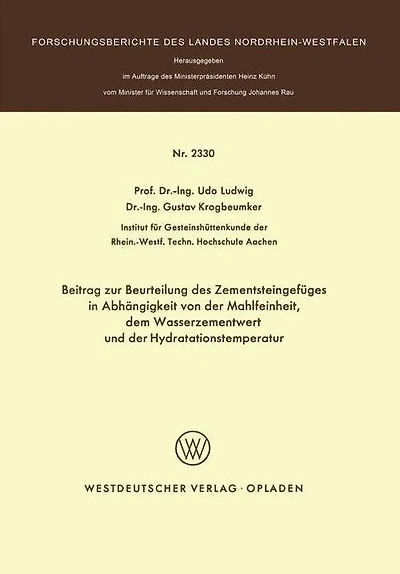 Beitrag zur Beurteilung des Zementsteingefüges in Abhängigkeit von der Mahlfeinheit dem Wasserzementwert und der Hydratationstemperatur
