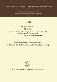 Die Erfassung von Wertzuwächsen im Rahmen der Einkommens- und Ertragsbesteuerung