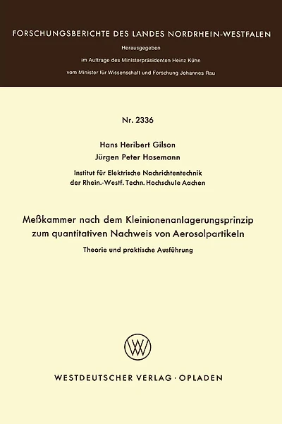 Meßkammer nach dem Kleinionenanlagerungsprinzip zum quantitativen Nachweis von Aerosolpartikeln Theorie und praktische Ausführung