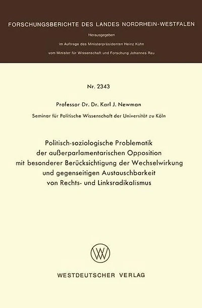 Politisch-soziologische Problematik der außerparlamentarischen Opposition mit besonderer Berücksichtigung der Wechselwirkung und gegenseitigen Austauschbarkeit von Rechts- und Linksradikalismus