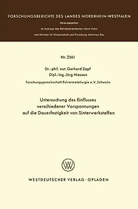 Untersuchung des Einflusses verschiedener Vorspannungen auf die Dauerfestigkeit von Sinterwerkstoffen