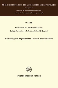 Ein Beitrag zur Angewandten Tektonik im Ruhrkarbon