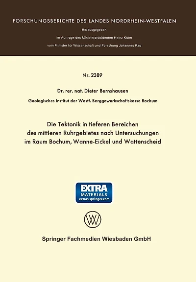 Die Tektonik in tieferen Bereichen des mittleren Ruhrgebietes nach Untersuchungen im Raum Bochum, Wanne-Eickel und Wattenscheid