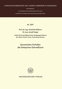 Dynamisches Verhalten der Unterpulver-Schweißzone