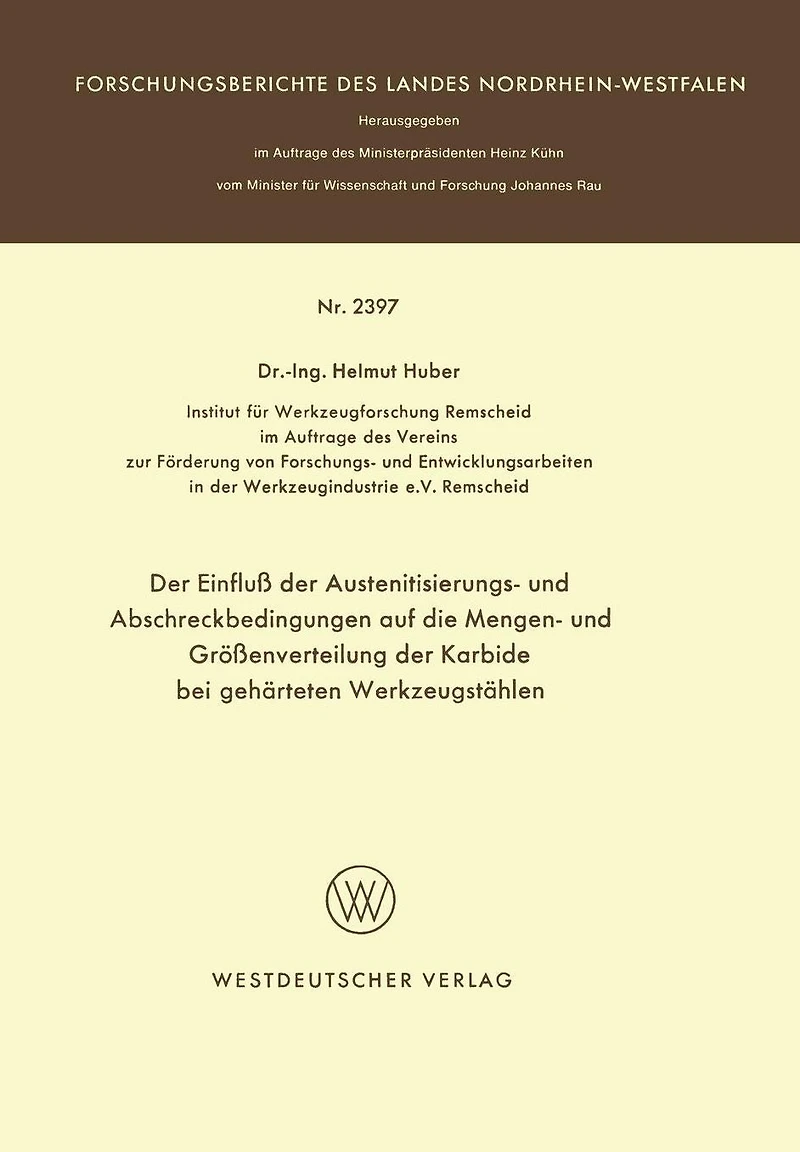 Der Einfluß der Austenitisierungs- und Abschreckbedingungen auf die Mengen- und Größenverteilung der Karbide bei gehärteten Werkzeugstählen