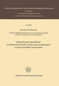 Untersuchungen des Einflusses von Phasentrennwänden und die Spannungsfestigkeit von dazu parallelen Trennstrecken