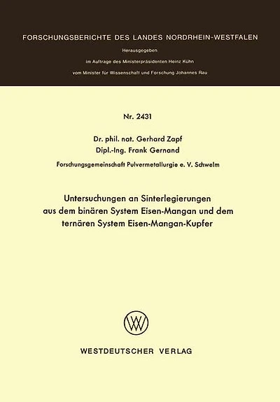 Untersuchungen an Sinterlegierungen aus dem binären System Eisen-Mangan und dem ternären System Eisen-Mangan-Kupfer