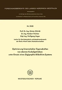 Optimierung kinematischer Eigenschaften von ebenen Kurbelgetrieben unter Einsatz eines Digigraphic-Bildschirm-Systems