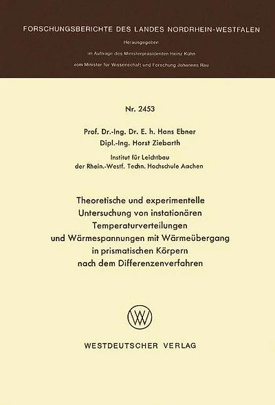 Theoretische und experimentelle Untersuchung von instationären Temperaturverteilungen und Wärmespannungen mit Wärmeübergang in prismatischen Körpern nach dem Differenzenverfahren