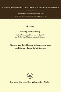 Fördern von Frischbeton, insbesondere von Leichtbeton, durch Rohrleitungen