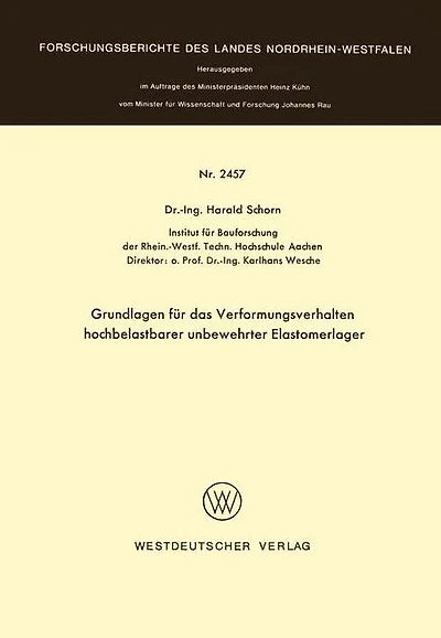 Grundlagen für das Verformungsverhalten hochbelastbarer unbewehrter Elastomerlager