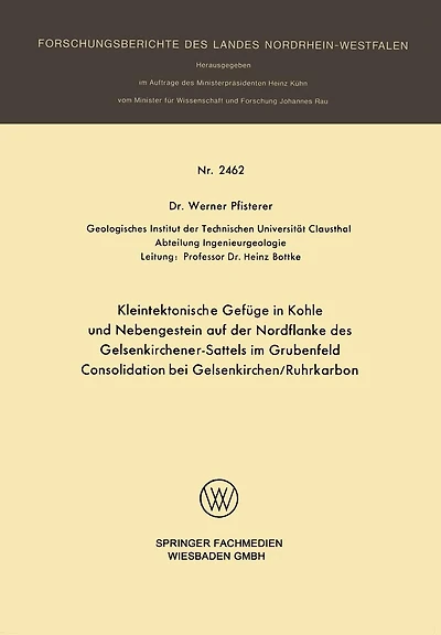 Kleintektonische Gefüge in Kohle und Nebengestein auf der Nordflanke des Gelsenkirchener-Sattels im Grubenfeld Consolidation bei Gelsenkirchen/Ruhrkarbon