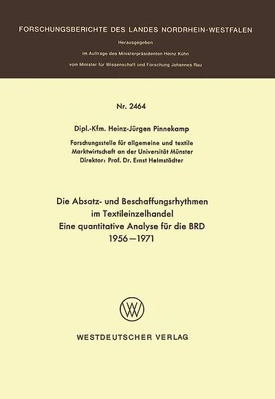 Die Absatz- und Beschaffungsrhythmen im Textileinzelhandel: Eine quantitative Analyse für die BRD 1956 - 1971