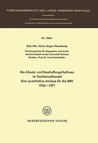 Die Absatz- und Beschaffungsrhythmen im Textileinzelhandel: Eine quantitative Analyse für die BRD 1956 - 1971