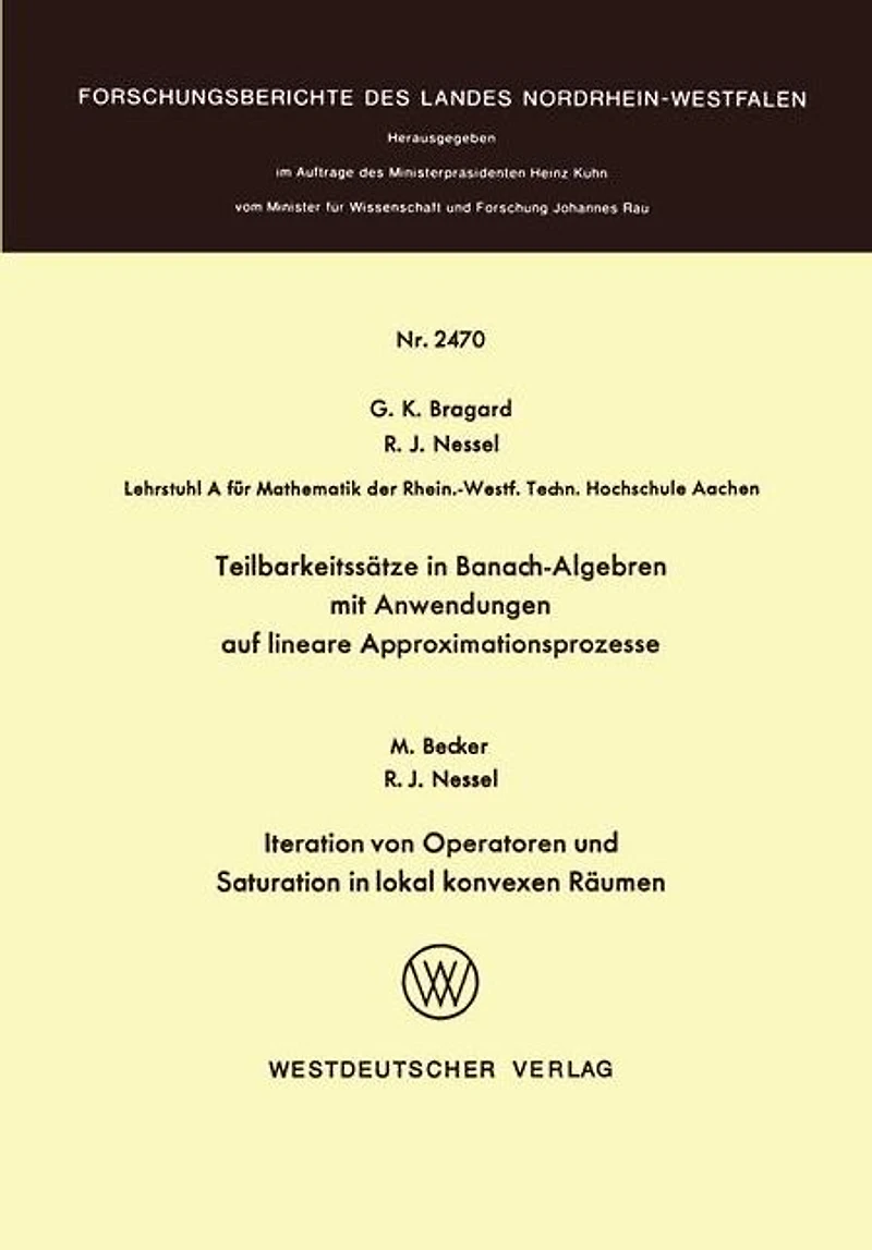 Teilbarkeitssätze in Banach-Algebren mit Anwendungen auf lineare Approximationsprozesse