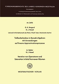 Teilbarkeitssätze in Banach-Algebren mit Anwendungen auf lineare Approximationsprozesse