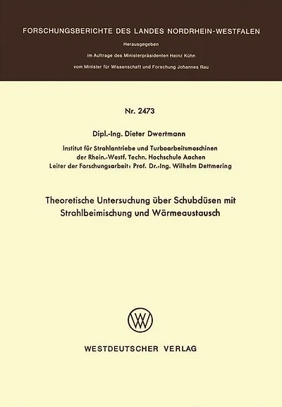 Theoretische Untersuchung über Schubdüsen mit Strahlbeimischung und Wärmeaustausch