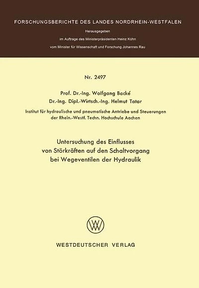Untersuchung des Einflusses von Störkräften auf den Schaltvorgang bei Wegeventilen der Hydraulik