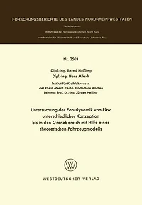 Untersuchung der Fahrdynamik von Pkw unterschiedlicher Konzeption bis in den Grenzbereich mit Hilfe eines theoretischen Fahrzeugmodells