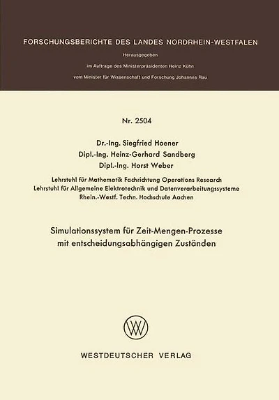 Simulationssystem für Zeit-Mengen-Prozesse mit entscheidungsabhängigen Zuständen
