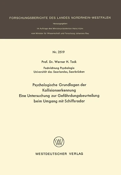 Psychologische Grundlagen der Kollisionserkennung: Eine Untersuchung zur Gefährdungsbeurteilung beim Umgang mit Schiffsradar