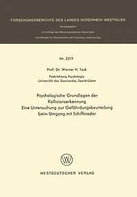 Psychologische Grundlagen der Kollisionserkennung: Eine Untersuchung zur Gefährdungsbeurteilung beim Umgang mit Schiffsradar
