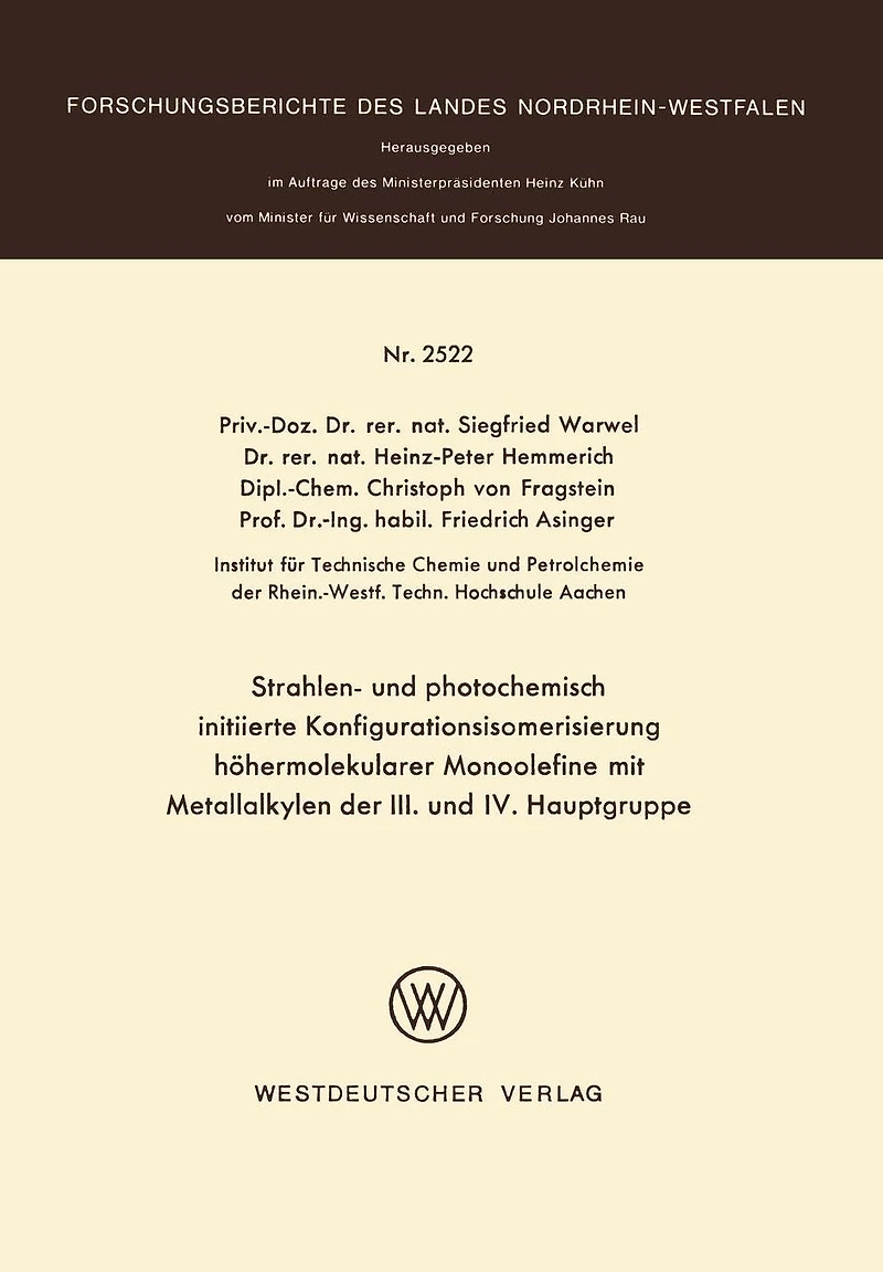 Strahlen- und photochemisch initiierte Konfigurationsisomerisierung höhermolekularer Monoolefine mit Metallalkylen der III. und IV. Hauptgruppe
