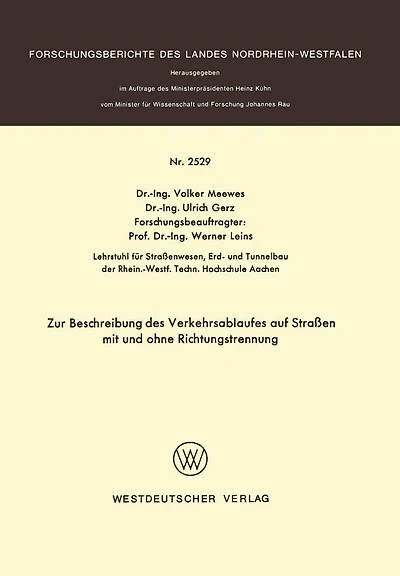 Zur Beschreibung des Verkehrsablaufes auf Straßen mit und ohne Richtungstrennung