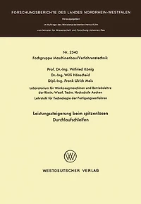 Leistungssteigerung beim spitzenlosen Durchlaufschleifen