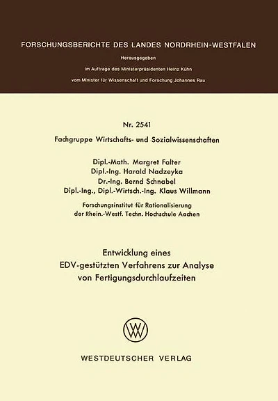 Entwicklung eines EDV-gestützten Verfahrens zur Analyse von Fertigungsdurchlaufzeiten