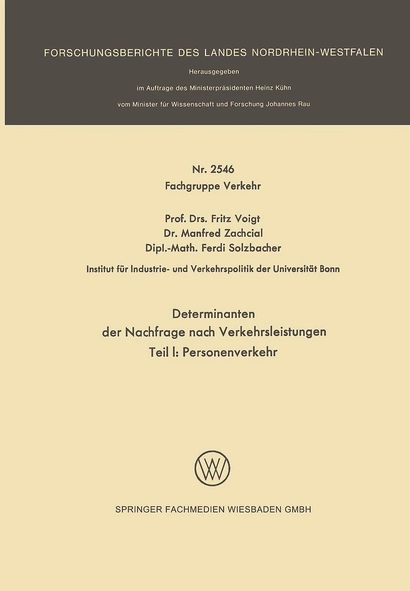 Determinanten der Nachfrage nach Verkehrsleistungen: Teil I: Personenverkehr
