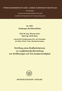 Ermittlung eines Straßenkriteriums zur vergleichenden Beurteilung von Straßenzügen auf ihre Ausbauwürdigkeit