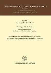 Erarbeitung von Materialkennwerten für die Dauerstandfestigkeit zementgebundener Systeme