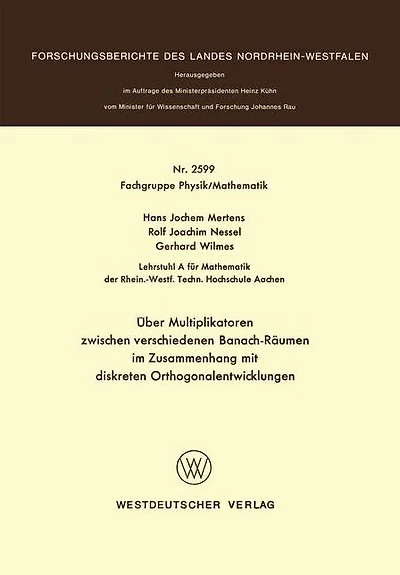 Über Multiplikatoren zwischen verschiedenen Banach-Räumen: im Zusammenhang mit diskreten Orthogonalentwicklungen