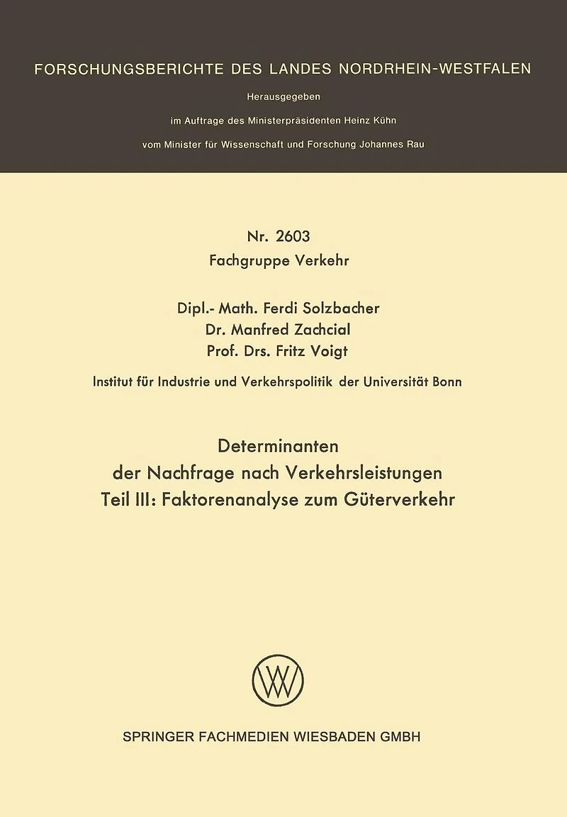 Determinanten der Nachfrage nach Verkehrsleistungen: Teil III: Faktorenanalyse zum Güterverkehr