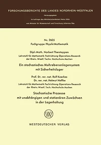 Ein stochastisches Mehrebenenlagersystem mit Sicherheitslager. Stochastische Prozesse mit unabhängigen und stationären Zuwächsen in der Lagerhaltung