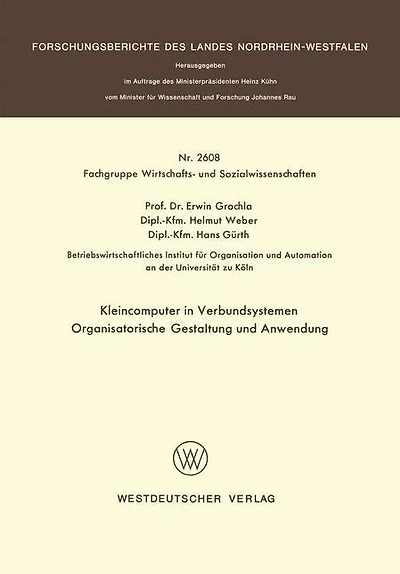 Kleincomputer in Verbundsystemen: Organisatorische Gestaltung und Anwendung