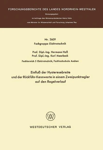 Einfluß der Hysteresebreite und der Rückführ-Kennwerte in einem Zweipunktregler auf den Regelverlauf