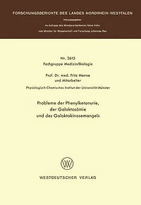 Probleme der Phenylketonurie, der Galaktosämie und des Galaktokinasemangels