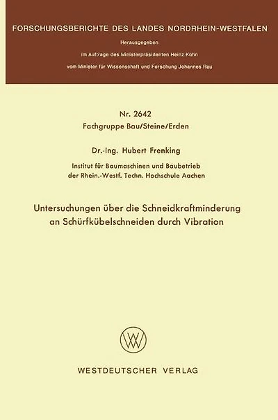 Untersuchungen über die Schneidkraftminderung an Schürfkübelschneiden durch Vibration