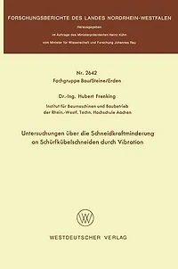 Untersuchungen über die Schneidkraftminderung an Schürfkübelschneiden durch Vibration