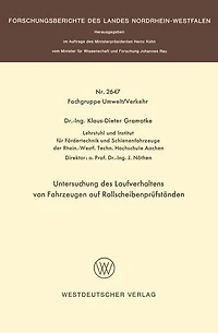 Untersuchung des Laufverhaltens von Fahrzeugen auf Rollscheibenprüfständen